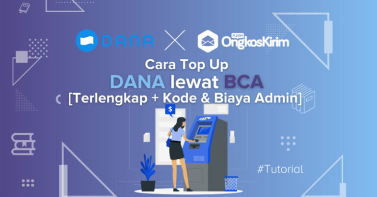 Cara Top Up Dana Lewat Bca Terlengkap Kode Limit Biaya Admin