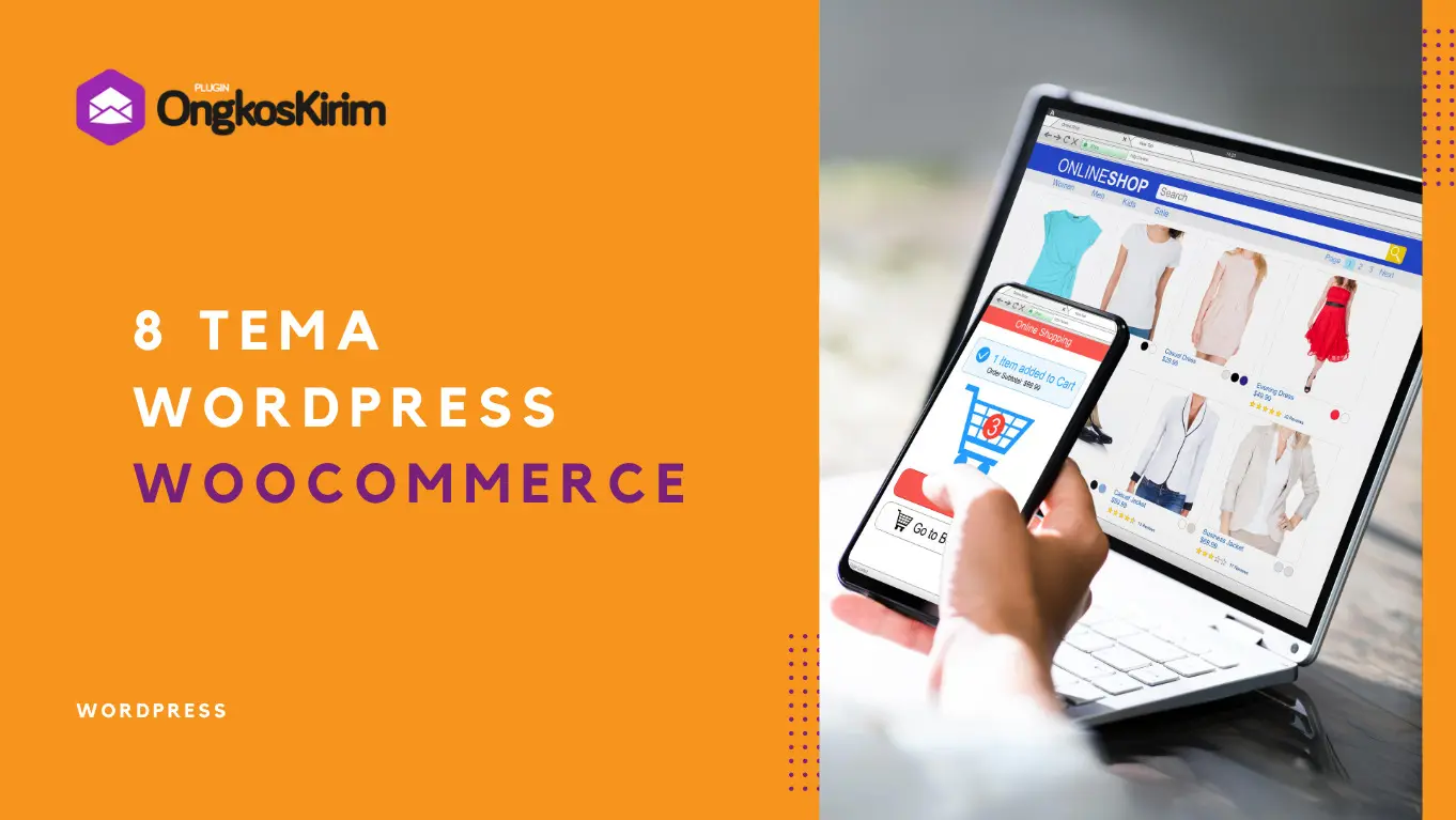 8 tema wordpress woocommerce gratis terbaik untuk bikin toko online