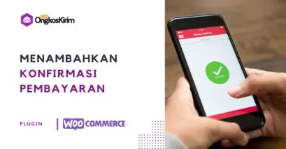 Cara menambahkan fitur konfirmasi pembayaran pada woocommerce