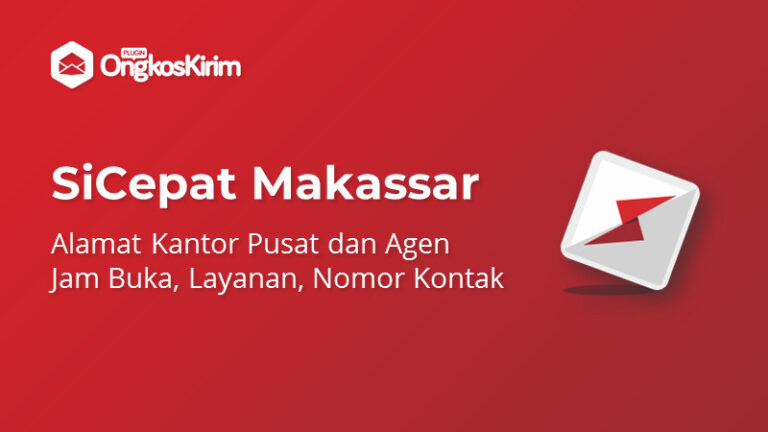 Daftar Lengkap Kantor SiCepat di Makassar Hingga Jam Buka