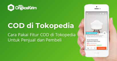 Cara Pakai Fitur COD di Tokopedia (untuk Penjual & Pembeli)