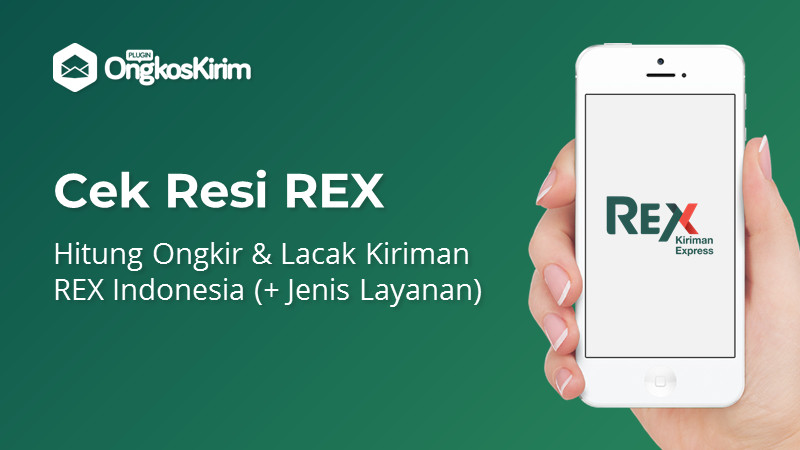 Cara cek tarif ongkir & resi rex kiriman express indonesia