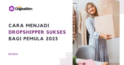10 cara menjadi dropshipper yang sukses di tahun 2023