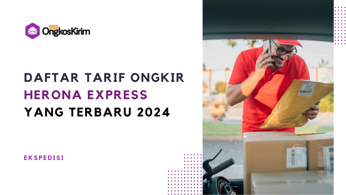 Daftar tarif ongkir herona express lengkap ke berbagai kota tujuan