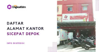 Daftar kantor sicepat depok, alamat hingga jam buka!