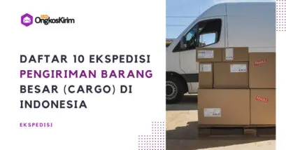 10 jasa ekspedisi pengiriman barang besar di indonesia