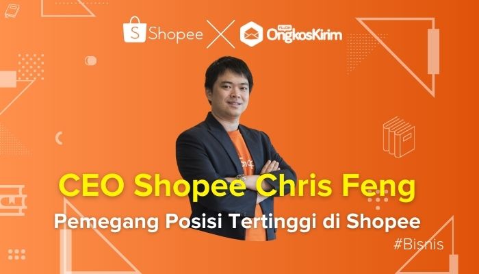 CEO Shopee Chris Feng, Pemegang Posisi Tertinggi di Shopee