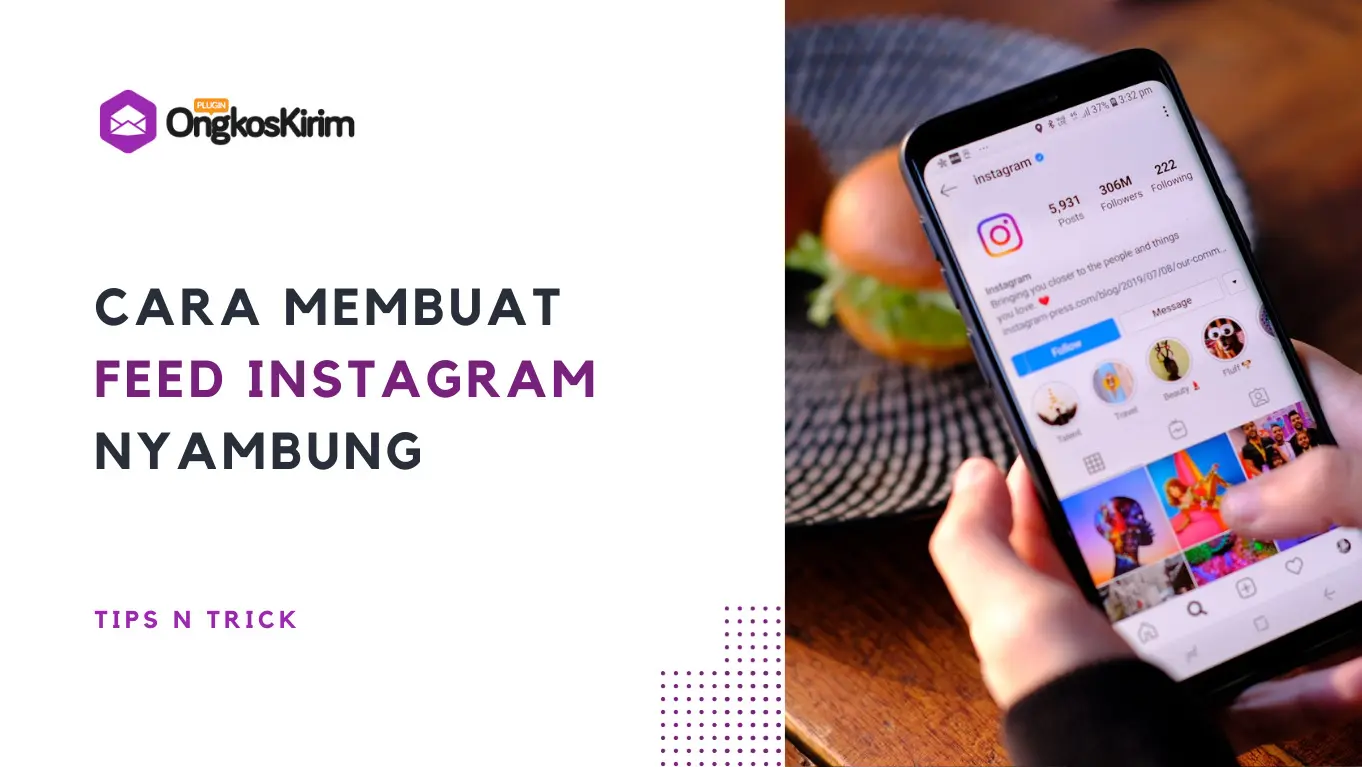 8 cara membuat feed instagram nyambung terlengkap
