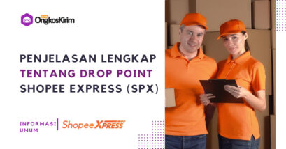 Drop point shopee express: arti, keuntungan & cara lacaknya