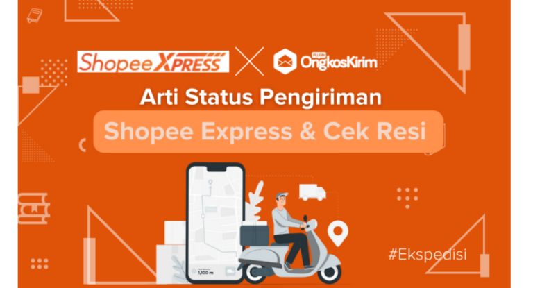 Arti status pengiriman shopee express standard & cara cek resinya