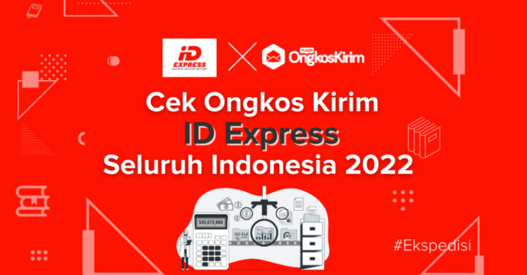 Cara cek ongkos kirim id express seluruh indonesia 2022 [terbaru]