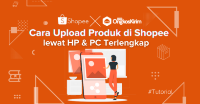 Cara upload produk di shopee lewat hp dan pc lengkap untuk pemula