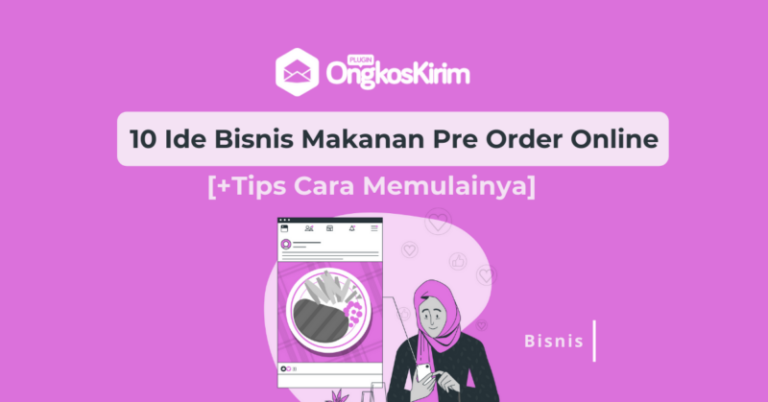 10 ide bisnis makanan pre order online + tips cara memulainya [panduan lengkap]