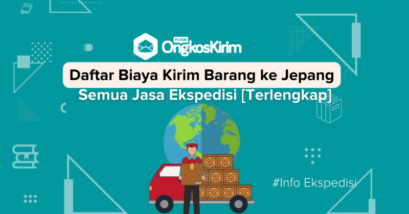 Daftar biaya kirim barang ke jepang via pos indonesia, jne & kurir lainnya