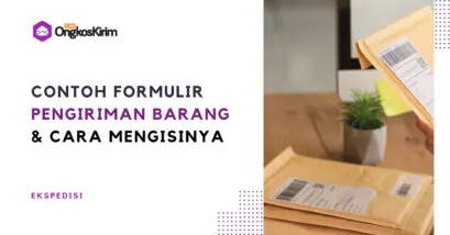 5 contoh formulir pengiriman barang dan cara mengisinya [lengkap]