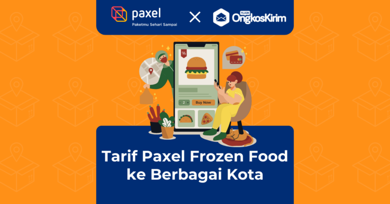 Tarif paxel frozen food & makanan ke jakarta, malang, dll