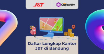 Daftar Lengkap Kantor J&T di Bandung Hingga Jam Buka