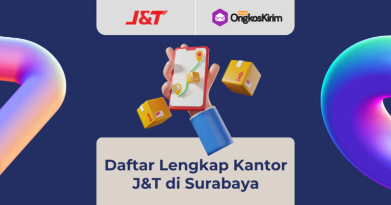 Daftar Lengkap Kantor J&T di Surabaya Hingga Jam Buka