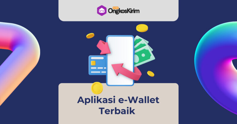 5+ aplikasi e-wallet atau dompet digital (online) terbaik
