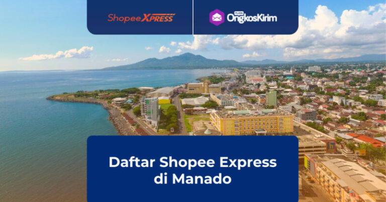 Daftar shopee express manado: alamat, jam buka, dan nomor kontak