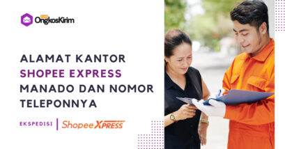 Daftar shopee express manado: alamat, jam buka, dan nomor kontak