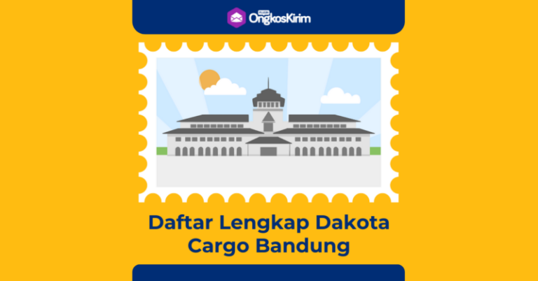 Daftar Alamat Dakota Cargo Bandung, Nomor, dan Jam Buka