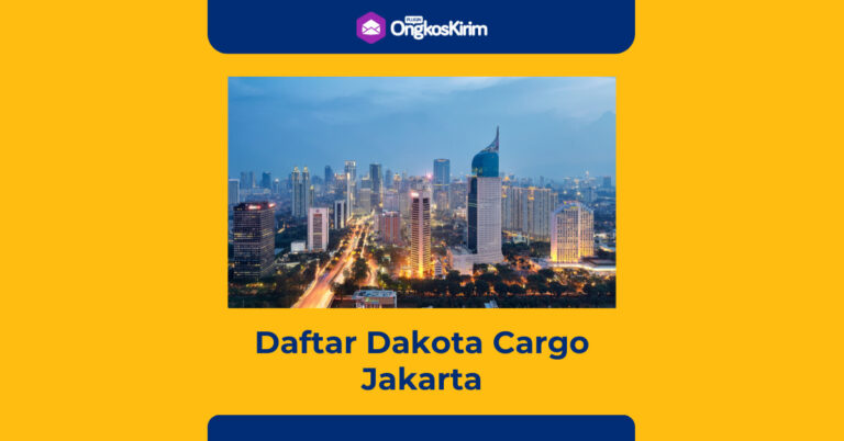 Daftar Alamat Dakota Cargo Jakarta, Nomor, dan Jam Buka