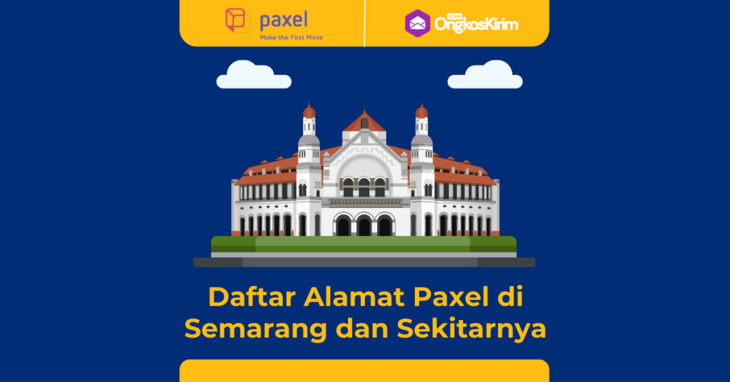 Daftar Alamat Paxel Semarang Lokasi, Jam Buka, & Nomor Kontak Plugin