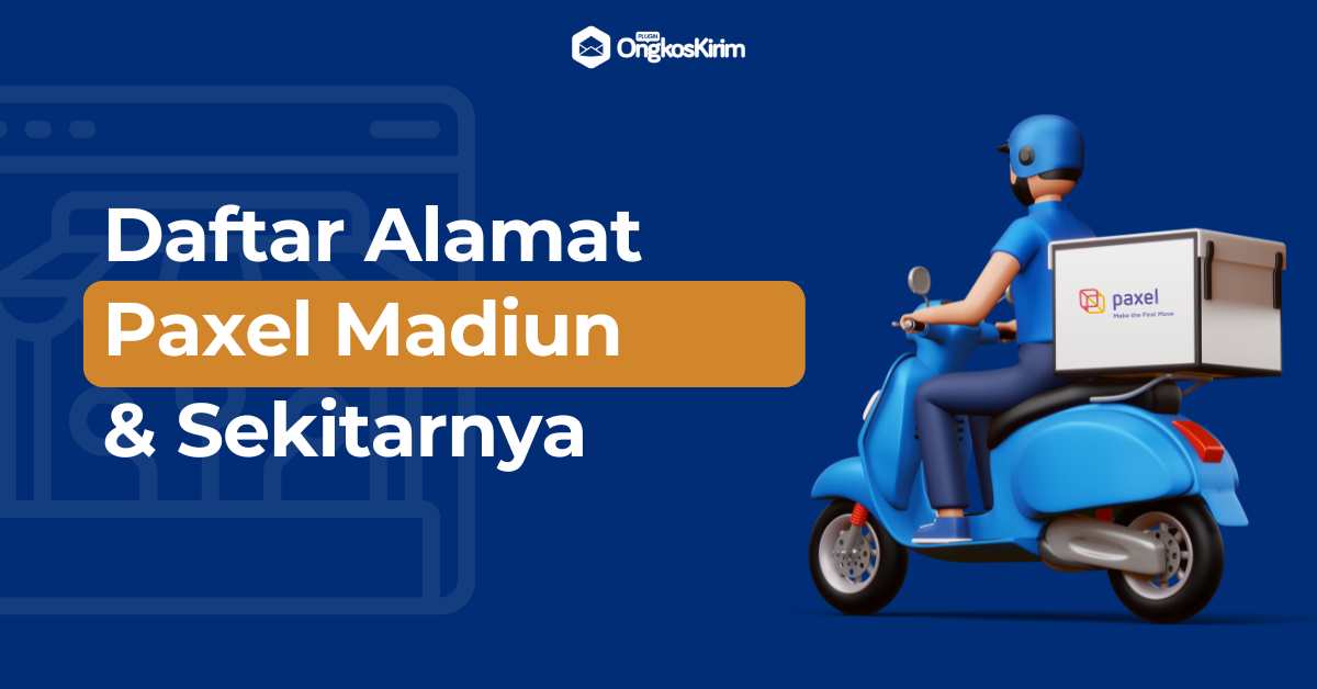 Daftar alamat paxel madiun & sekitarnya: lokasi terdekat hingga jam buka