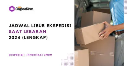 Catat! Ini jadwal libur ekspedisi saat lebaran 2024 [semua kurir]