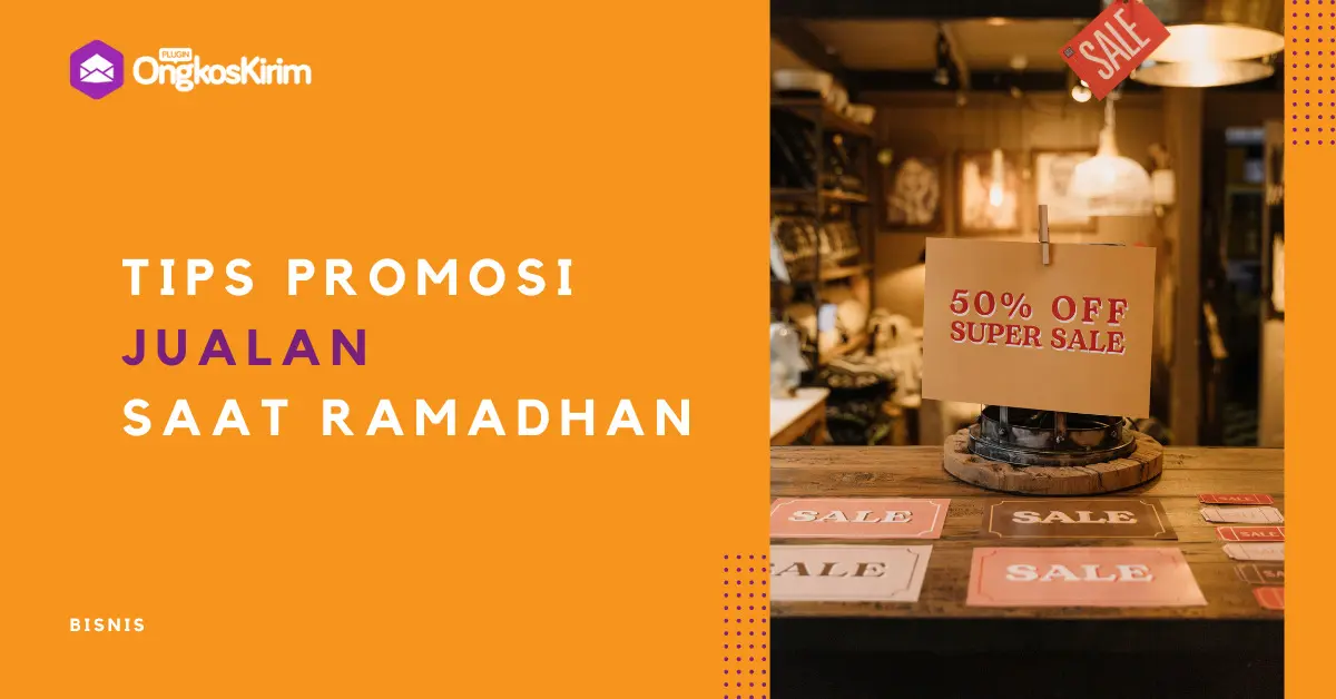 9 tips promosi bulan ramadhan untuk meningkatkan penjualan