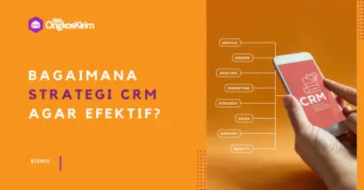 6 langkah membuat strategi crm agar bisnis sukses