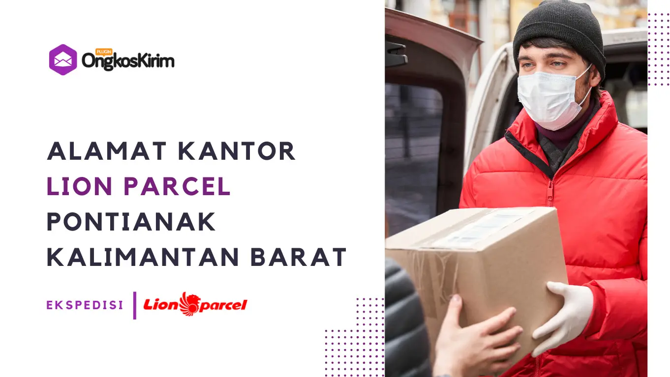 25 alamat lion parcel pontianak dan no telepon (+whatsapp) 25 alamat lion parcel pontianak dan no telepon (+whatsapp)