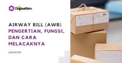 Airway bill (awb): pengertian, fungsi, dan cara melacaknya