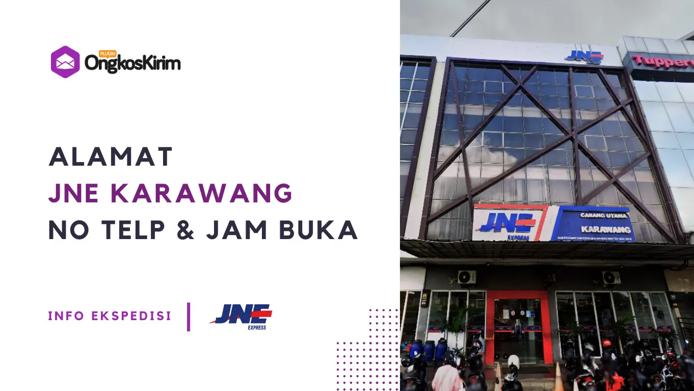 Alamat kantor jne karawang: nomor telepon dan jam buka