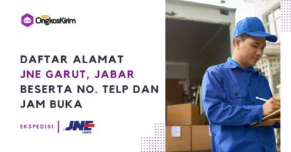 Alamat kantor jne garut: nomor telepon dan jam buka