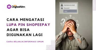 4 cara mengatasi lupa pin shopeepay agar bisa digunakan kembali