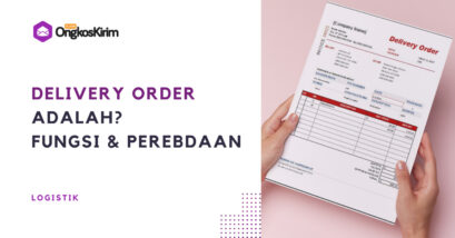 Delivery order adalah : fungsi dan perbedaan delivery order vs delivery note