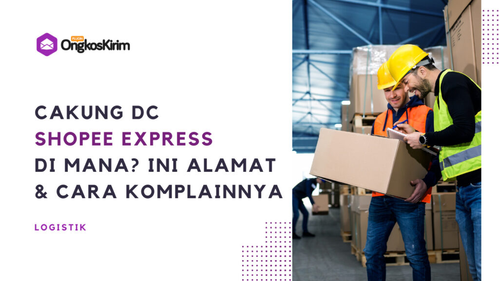 cakung-dc-shopee-express-di-mana-ini-alamat-dan-cara-menghubunginya