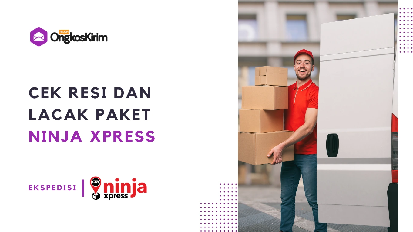 Cek Resi Ninja Xpress Tracking & Lacak Paket Akurat 2023