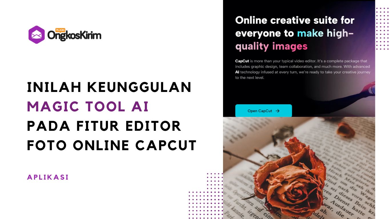 Keunggulan ‘magic tool’ pada fitur editor foto online capcut untuk mengedit gambar