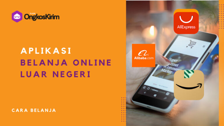 10 Aplikasi Belanja Online Luar Negeri, Murah Dan Aman - Plugin Ongkos ...