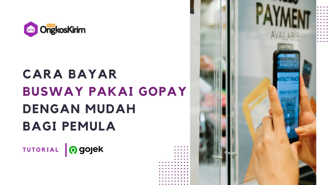 Bayar busway pakai gopay, bagaimana caranya?