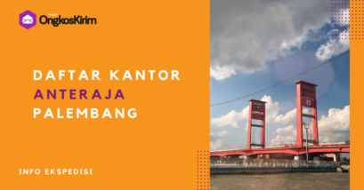 Daftar kantor anteraja palembang hingga jam buka!