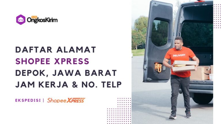 Daftar shopee express depok: alamat, jam buka, dan kontak