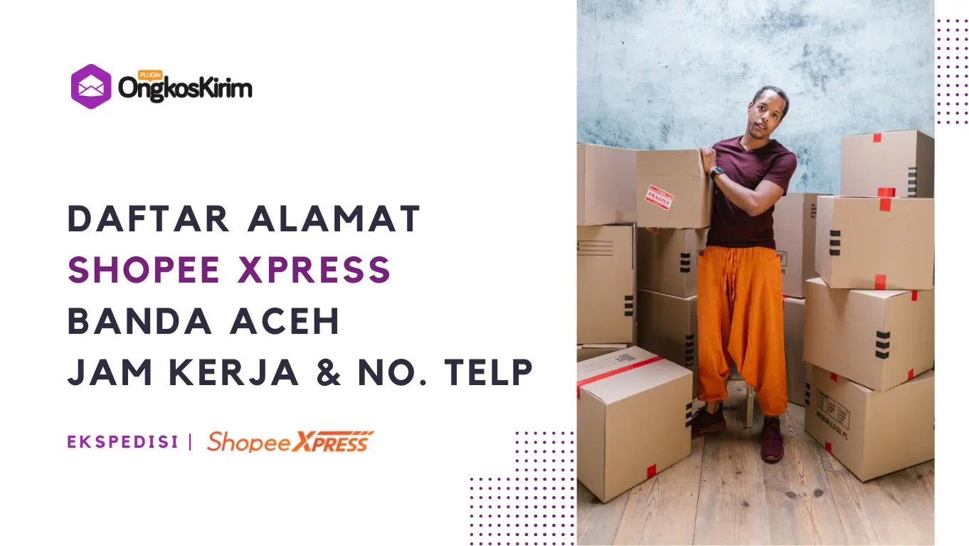 Shopee express banda aceh: alamat, nomor telepon, & jam buka