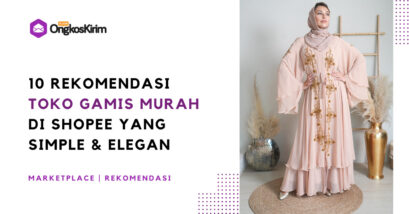 Rekomendasi toko gamis murah di shopee yang kekinian