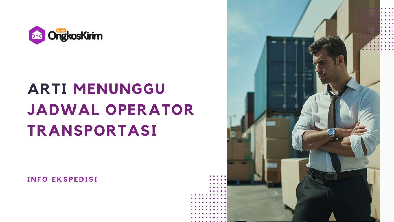 Arti status menunggu jadwal keberangkatan operator transportasi