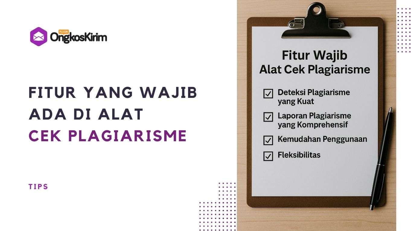 Fitur-fitur penting yang harus ada di alat cek plagiarisme