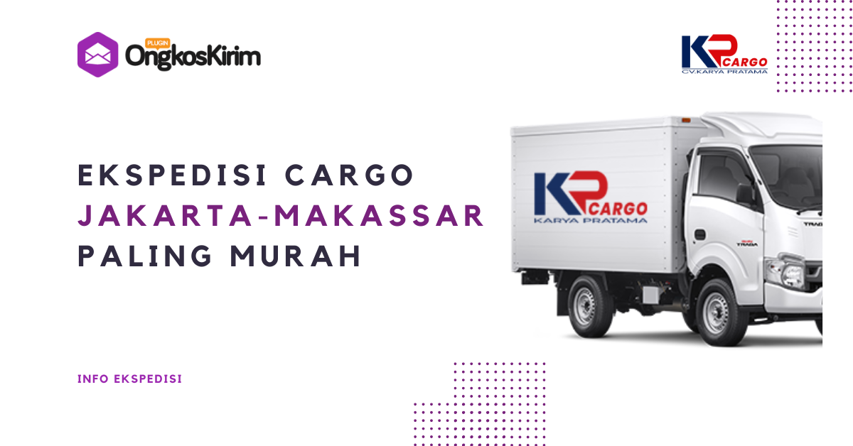 Daftar ekspedisi cargo jakarta-makassar termurah!